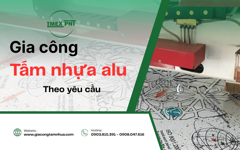 Gia công tấm alu theo yêu cầu