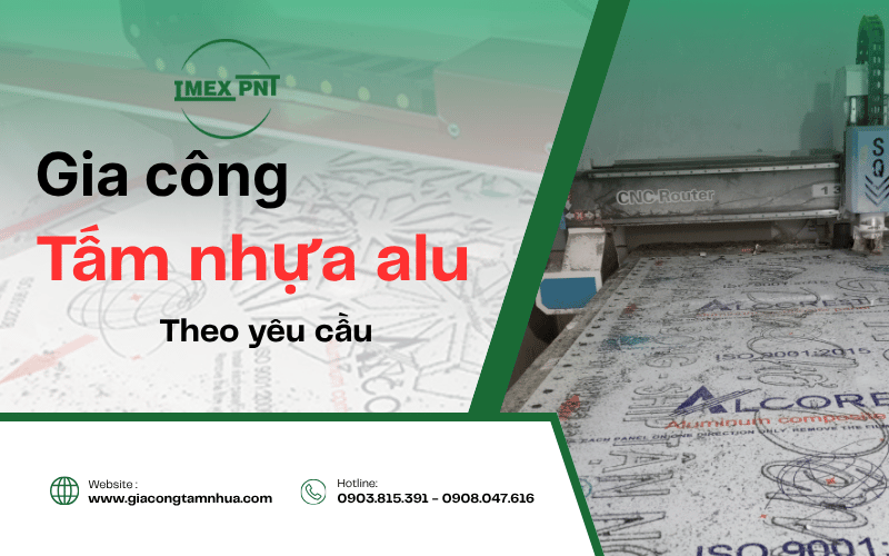 Gia công tấm alu theo yêu cầu